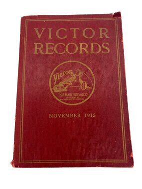 Victor Records Catalog November 1915 2nd Edition His Masters Voice Antique Book